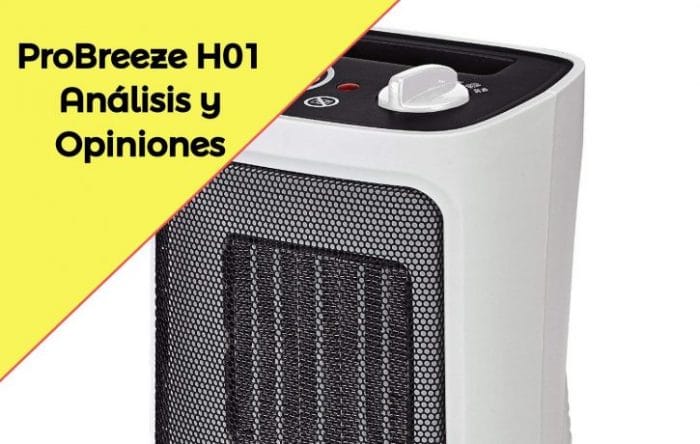 Opiniones y análisis del calefactor ProBreeze H01